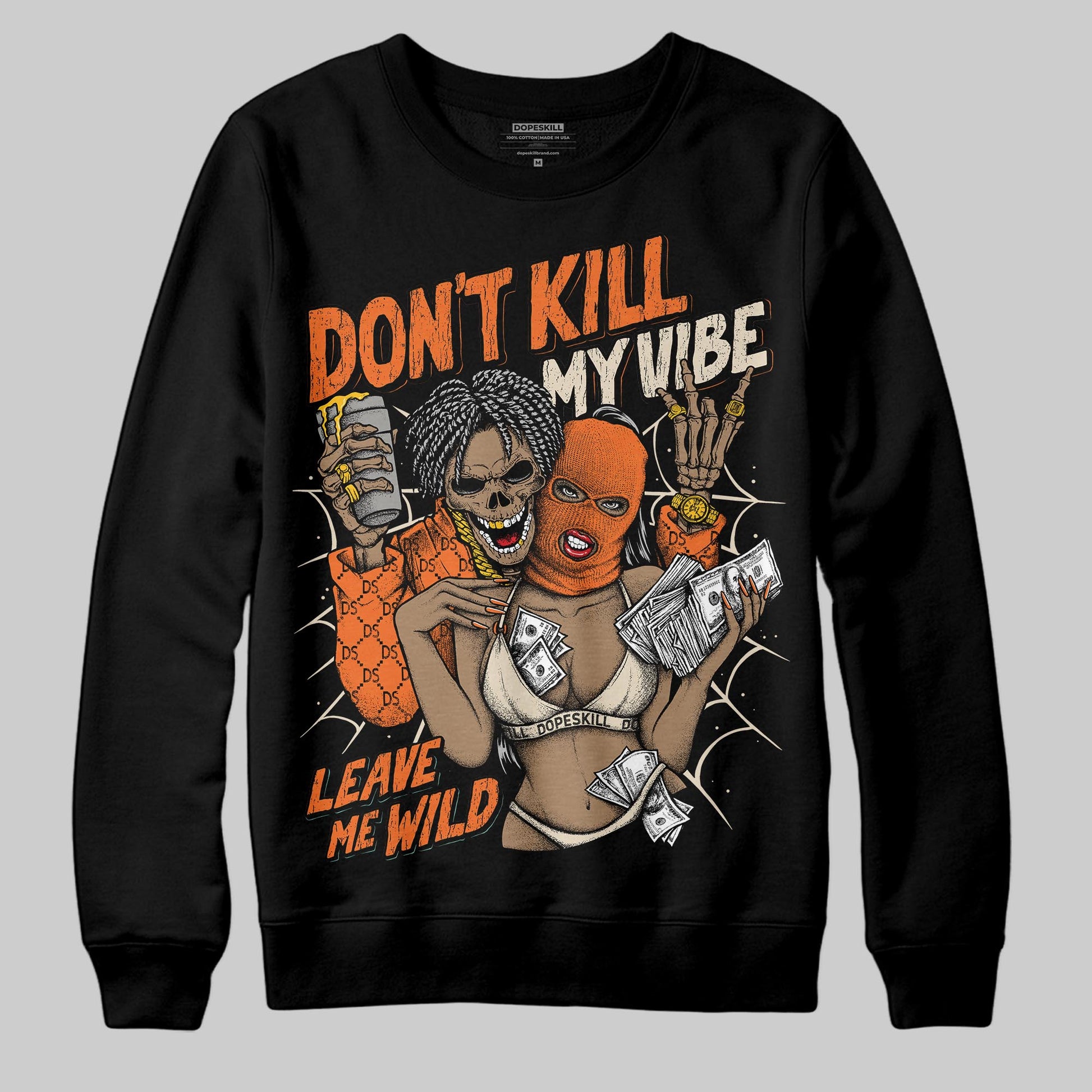 Jordan 3 “Starfish” DopeSkill Sweatshirt Don't Kill My Vibe Graphic Streetwear - Black