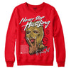 Jordan 4 Red Thunder DopeSkill Red Sweatshirt Never Stop Hustling Graphic Streetwear 