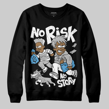 Jordan 10 OG “Steel” DopeSkill Sweatshirt No Risk No Story Graphic Streetwear - Black
