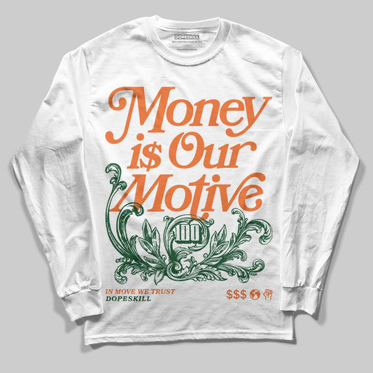 SoleFly x Air Jordan 3 “Fruits Of Our Labor” DopeSkill Long Sleeve T-Shirt Money Is Our Motive Typo Graphic Streetwear - White