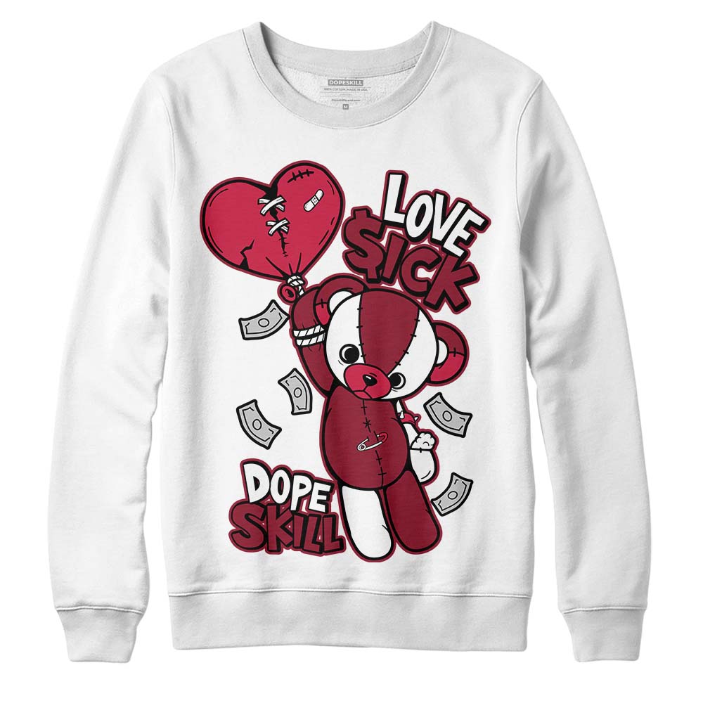 Jordan 1 Retro High '85 OG Metallic Burgundy DopeSkill Sweatshirt Love Sick Graphic Streetwear - WHite 