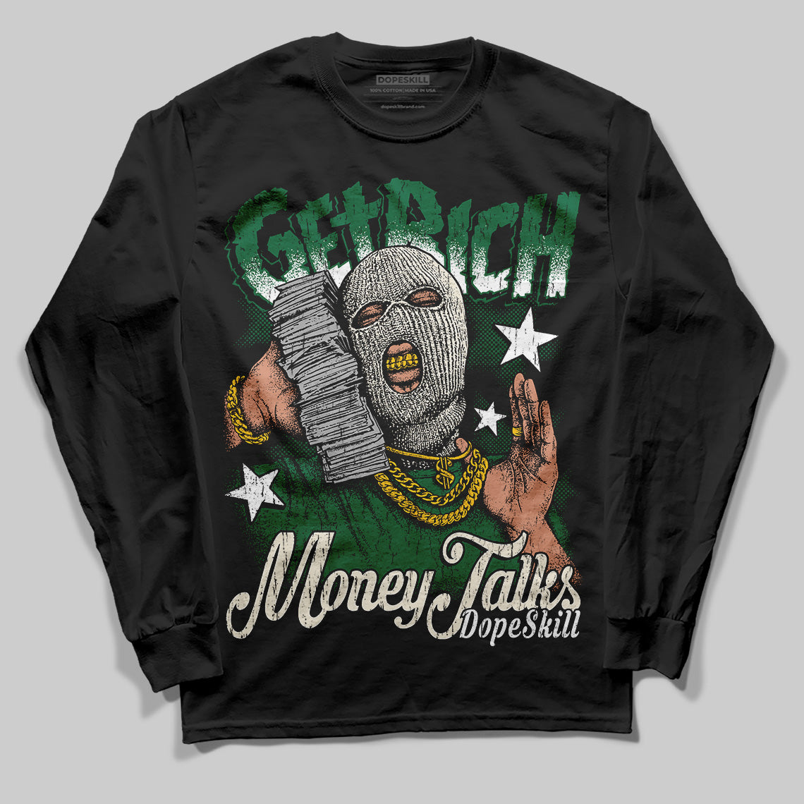 Jordan 13 GS “Pine Green” DopeSkill Long Sleeve T-Shirt Get Rich Graphic Streetwear - Black