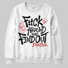 Jordan 4 “Flight Club” DopeSkill Sweatshirt F#ck Around And Find Out Graphic Streetwear - White