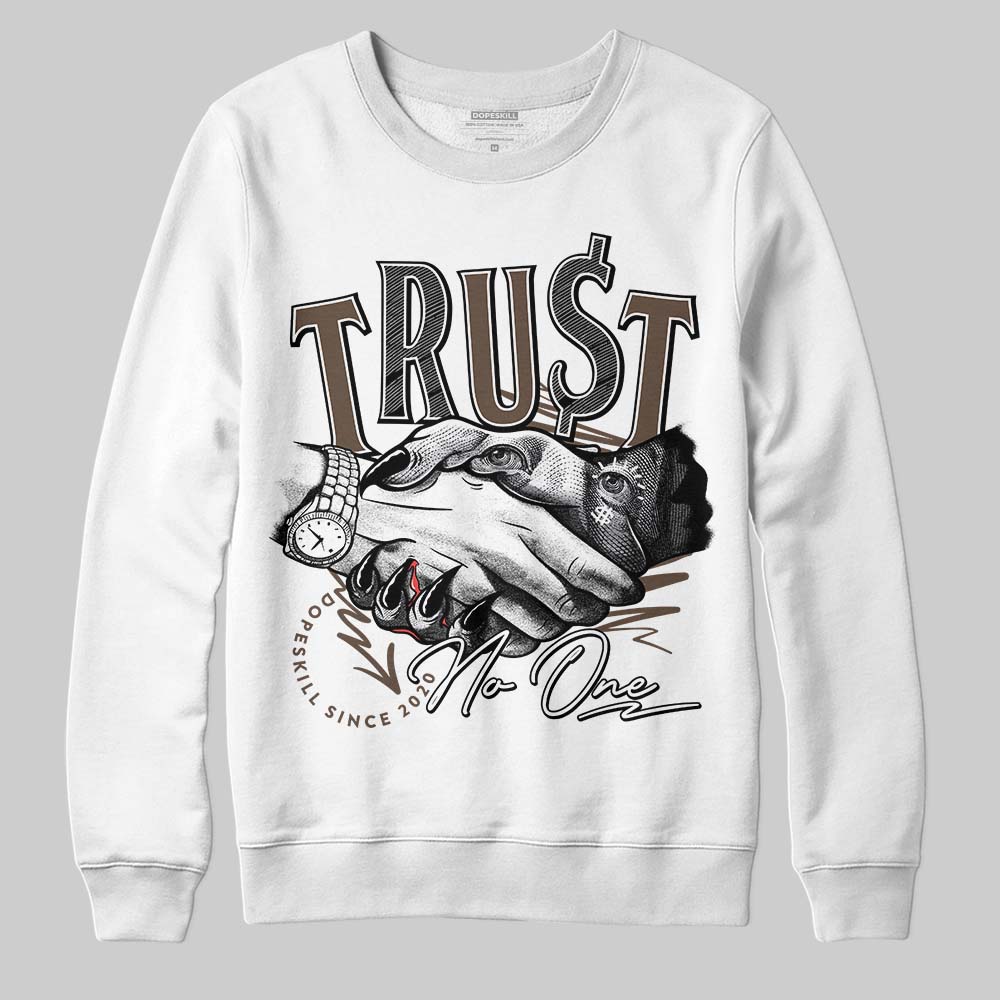 Jordan 1 Retro High OG Palomino DopeSkill Sweatshirt Trust No One Graphic Streetwear - White 