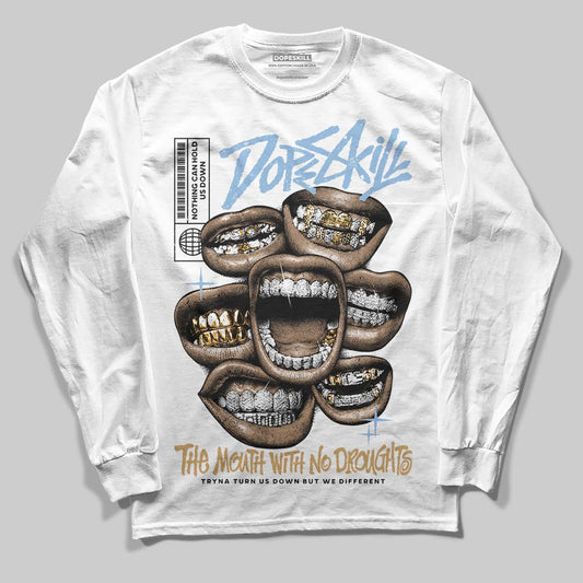 Nike Air Diamond Turf Must Be the Money DopeSkill Long Sleeve T-Shirt The Mouth With No Droughts Graphic Streetwear - White
