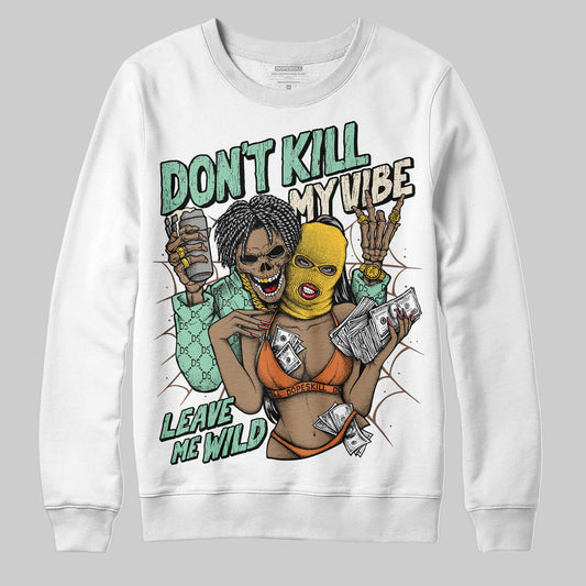 SB Dunk Low Rodeo Tourmaline DopeSkill Sweatshirt Don't Kill My Vibe Graphic Streetwear - White