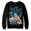 Jordan 4 Retro Military Blue DopeSkill Sweatshirt New No Days Off Graphic Streetwear - Black