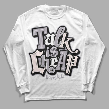 Jordan 2 Cement Grey DopeSkill Long Sleeve T-Shirt Talk Is Chip Graphic Streetwear - White