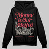 Jordan 4 “Sierra Red" DopeSkill Hoodie Sweatshirt Money Is Our Motive Typo Graphic Streetwear - Black