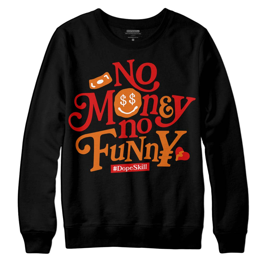 Jordan 3 Fire Red DopeSkill Sweatshirt No Money No Funny Graphic Streetwear - Black