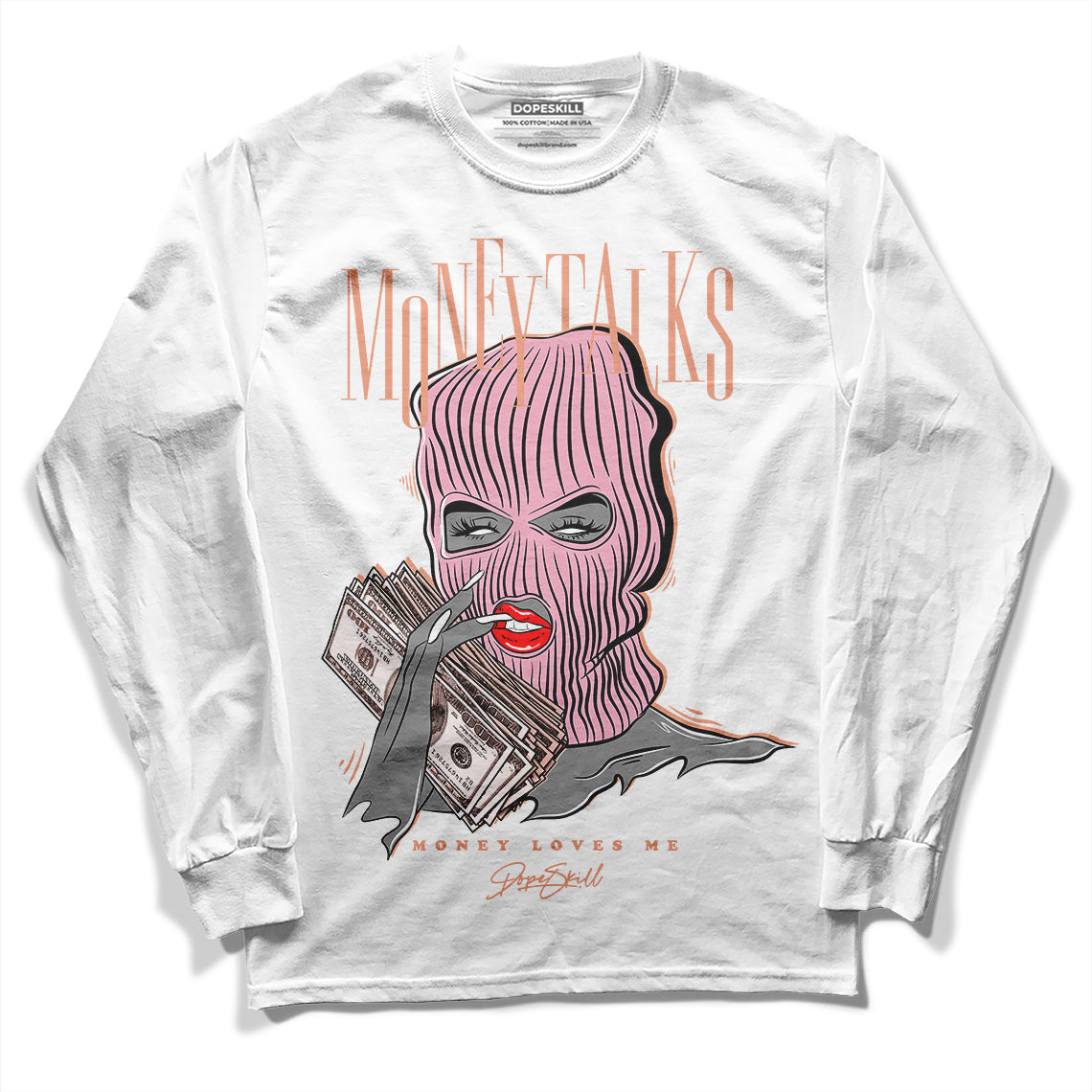 Jordan 11 Low “Legend Pink” DopeSkill Long Sleeve T-Shirt Money Talks Graphic Streetwear - White