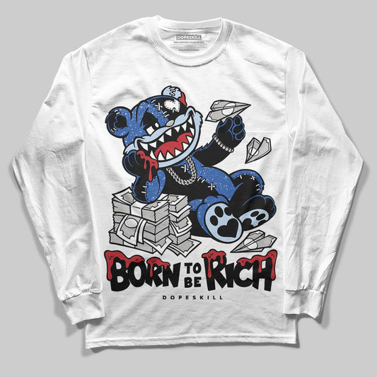Awake NY x Jordan 5 Retro 'Black Racer Blue' DopeSkill Long Sleeve T-Shirt Born To Be Rich Graphic Streetwear - White 