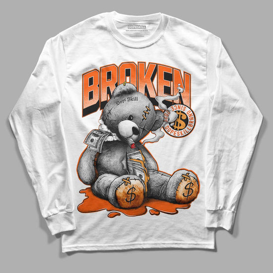 Jordan 12 Retro Brilliant Orange DopeSkill Long Sleeve T-Shirt Sick Bear Graphic Streetwear - White