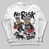 Jordan 4 “Black Cat” (2025) DopeSkill Long Sleeve T-Shirt No Risk No Story Graphic Streetwear - White 