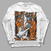 Jordan 3 Retro 'Fear Pack' DopeSkill Long Sleeve T-Shirt Gotta Lotta Means Graphic Streetwear - White 