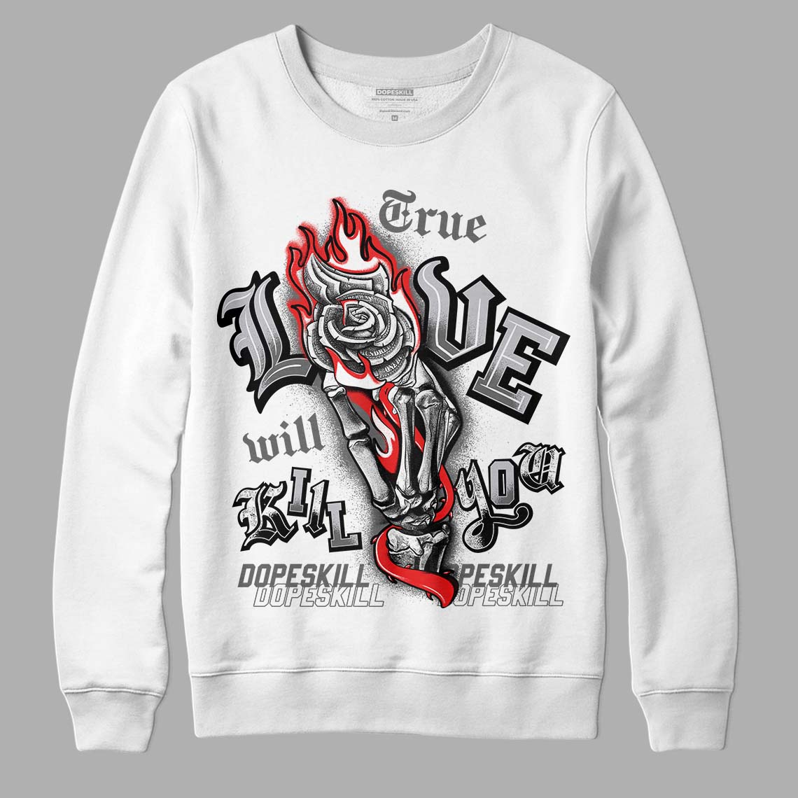 Grey Sneakers DopeSkill Sweatshirt True Love Will Kill You Graphic Streetwear - White 