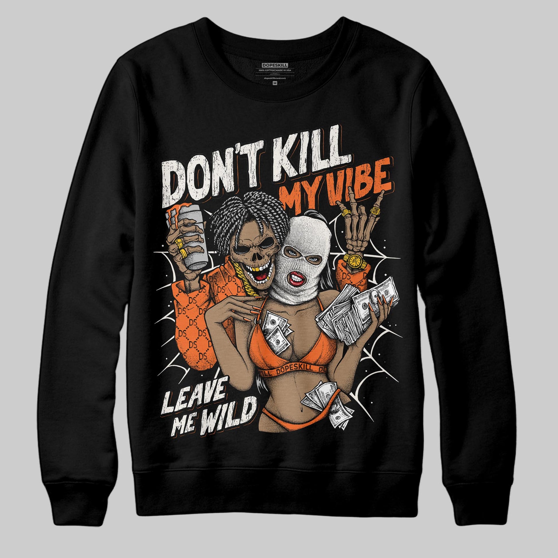 Jordan 1 Retro High OG Shattered Backboard (2025) DopeSkill Sweatshirt Don't Kill My Vibe Graphic Streetwear - black