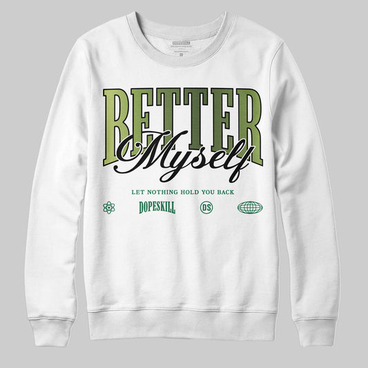Foamposite Pro 'Pine Green' DopeSkill Sweatshirt Better Myself Graphic Streetwear - White