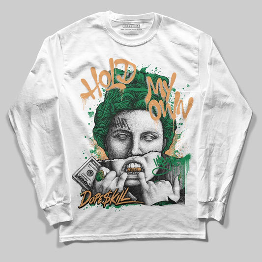 Nike SB x Jordan 4 “Pine Green” DopeSkill Long Sleeve T-Shirt Hold My Own Graphic Streetwear - White