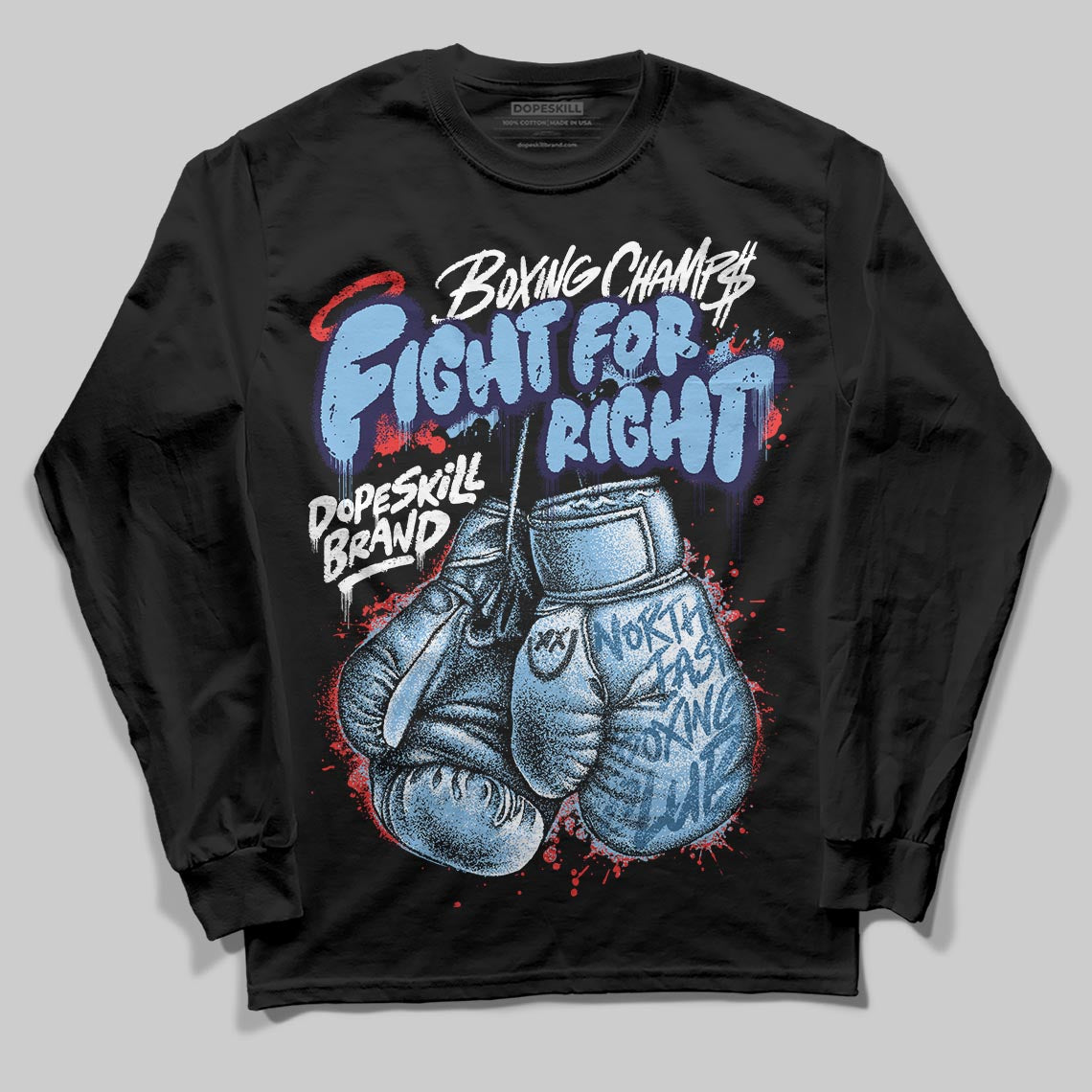 University Blue Sneakers DopeSkill Long Sleeve T-Shirt Fight For Right Graphic Streetwear - black