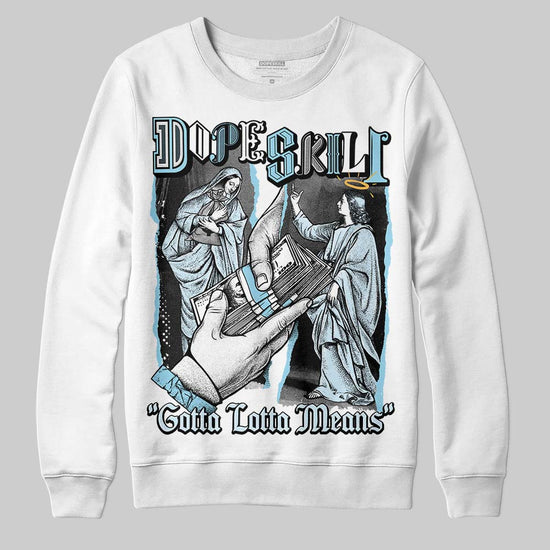 Vans Knu Stack Vintage Satin Dream Blue DopeSkill Sweatshirt Gotta Lotta Means Graphic Streetwear - White