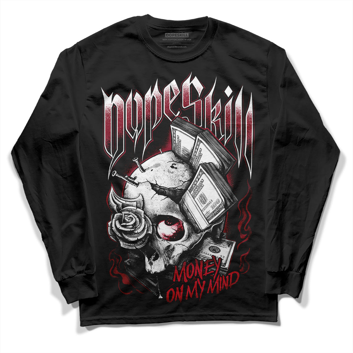 Jordan 1 Retro High '85 OG Metallic Burgundy DopeSkill Long Sleeve T-Shirt Money On My Mind Graphic Streetwear - black