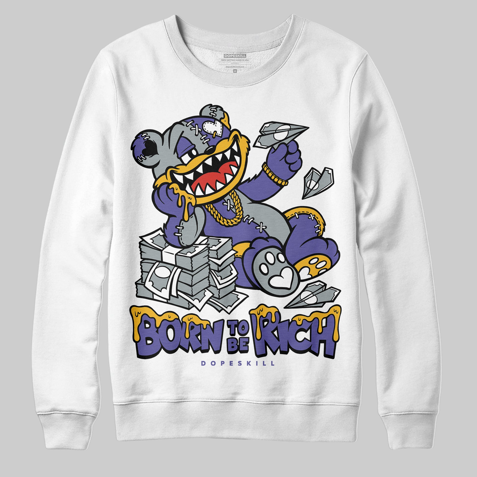 Jordan 4 Retro Lakers DopeSkill Sweatshirt Born To Be Rich Graphic Streetwear - White 