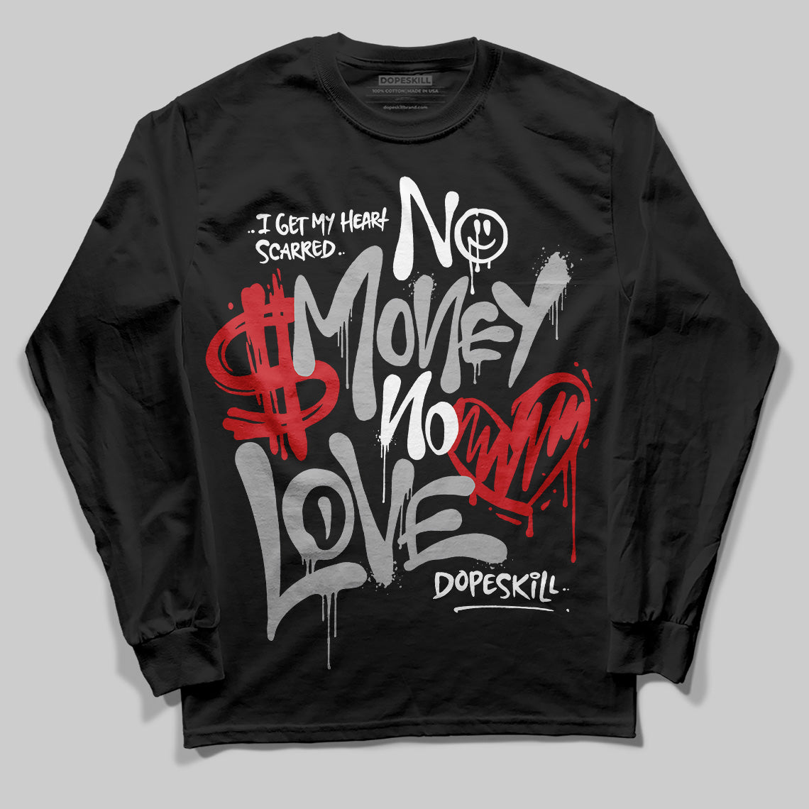 Jordan 3 OG “Black Cement” DopeSkill Long Sleeve T-Shirt No Money No Love Typo Graphic Streetwear - Black