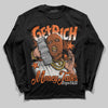 Jordan 1 Retro High OG Shattered Backboard (2025) DopeSkill Long Sleeve T-Shirt Get Rich Graphic Streetwear - black