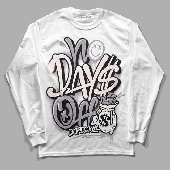 Jordan 2 Cement Grey DopeSkill Long Sleeve T-Shirt No Days Off Graphic Streetwear - White