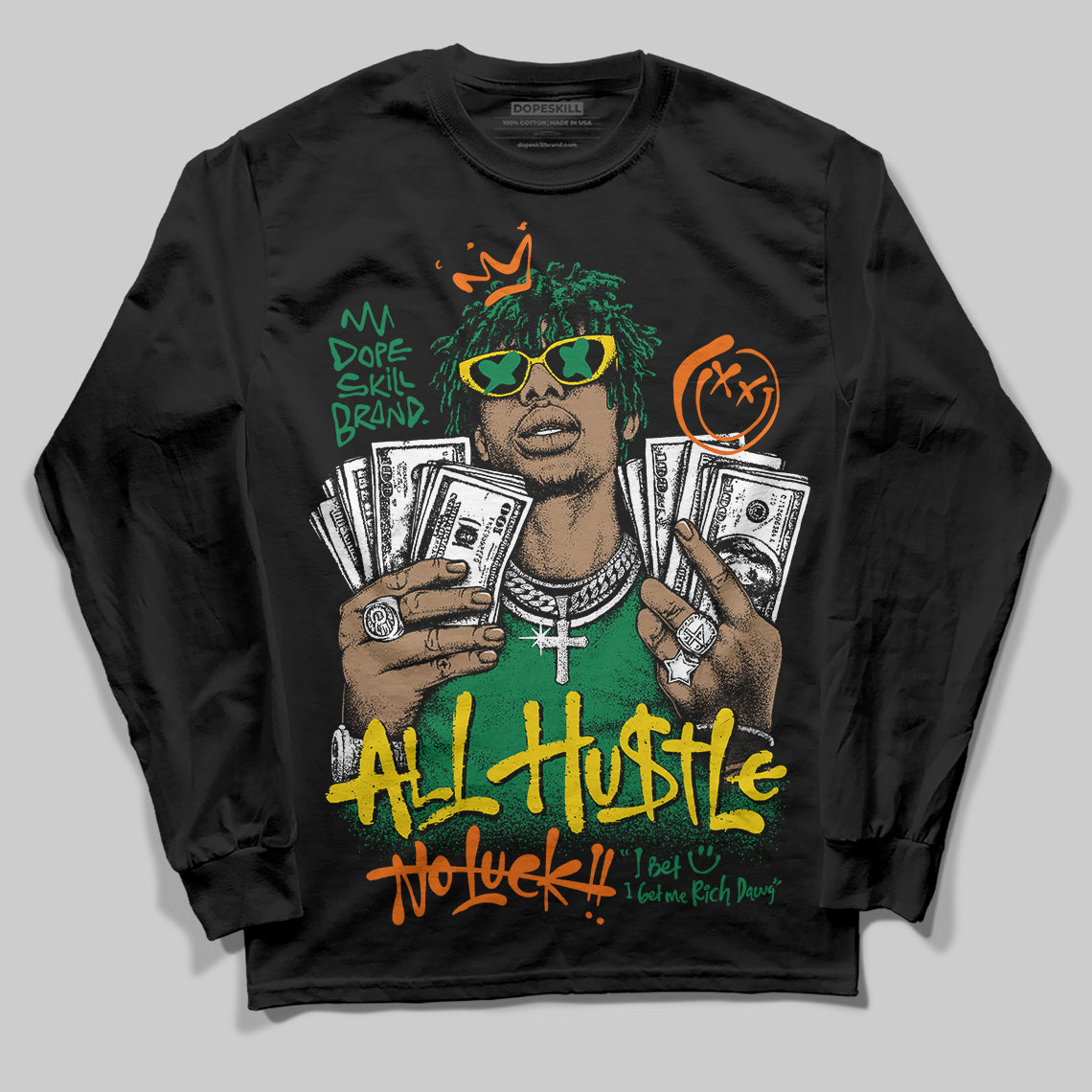 Green Sneakers DopeSkill Long Sleeve T-Shirt All Hustle No Luck Graphic Streetwear - black