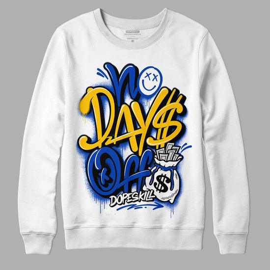 Jordan 14 “Laney” DopeSkill Sweatshirt No Days Off Graphic Streetwear - White 