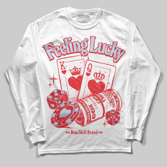 Jordan 11 Retro Cherry DopeSkill Long Sleeve T-Shirt Feeling Lucky Graphic Streetwear - White