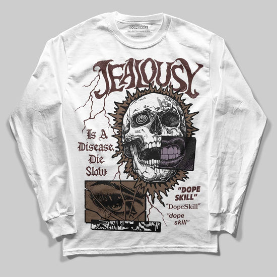 A Ma Maniére x Air Jordan 4 “Dark Mocha” DopeSkill Long Sleeve T-Shirt Jealousy Graphic Streetwear - White