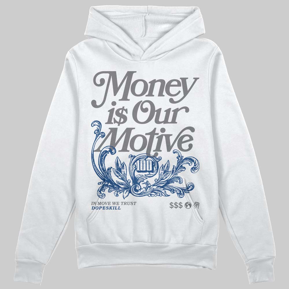 Jordan 9 Retro 'Flint Grey' 2026 DopeSkill Hoodie Sweatshirt Money Is Our Motive Typo Graphic Streetwear - WHite