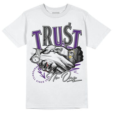 Jordan 12 “Field Purple” DopeSkill T-Shirt Trust No One Graphic Streetwear - White