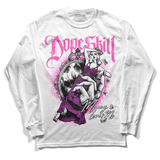 Jordan 4 GS “Hyper Violet” DopeSkill Long Sleeve T-Shirt Money Loves Me Graphic Streetwear - White