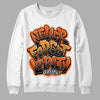 Jordan 12 Retro Brilliant Orange DopeSkill Sweatshirt Never Forget Loyalty Graphic Streetwear - White