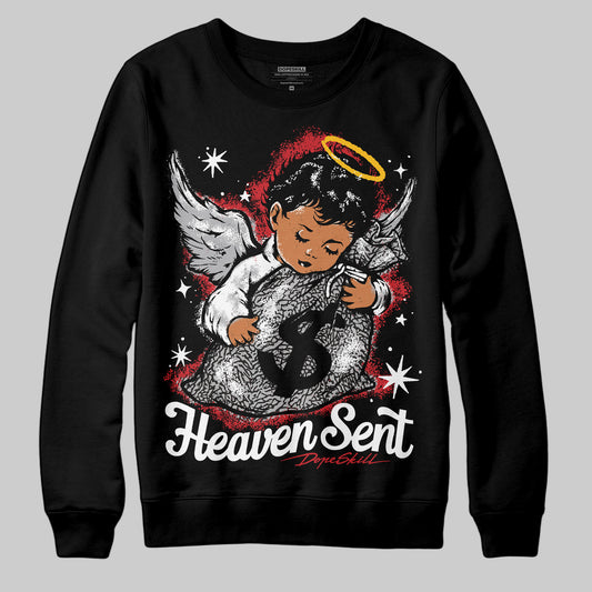 Jordan 3 OG “Black Cement” DopeSkill Sweatshirt Heaven Sent Graphic Streetwear - Black