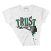 Pine Green 4s DopeSkill Women's Crop Top Trust No One Graphic