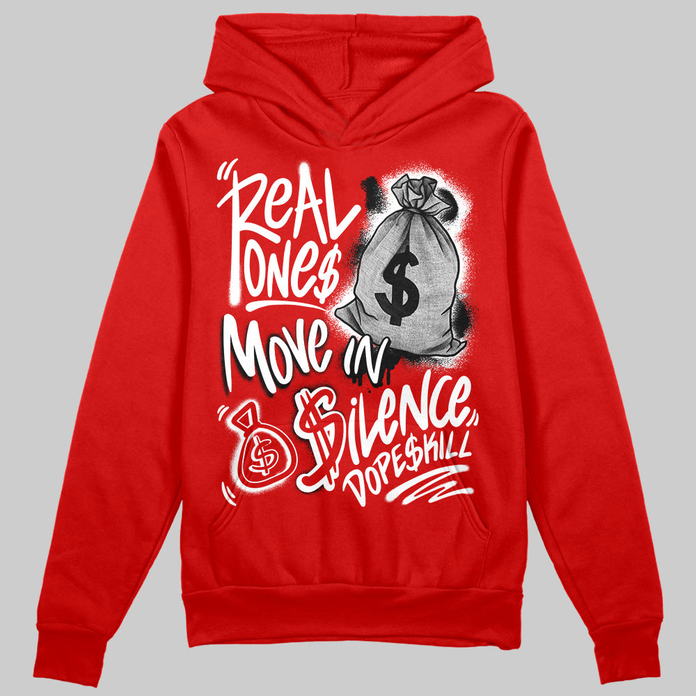 Jordan 11 “Bred Velvet” DopeSkill Red Hoodie Sweatshirt Real Ones Move In Silence Graphic Streetwear