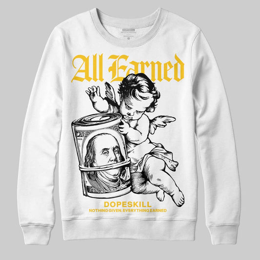 Yellow Sneakers DopeSkill Sweatshirt All Earned Graphic Streetwear - White