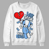 Jordan 9 Powder Blue DopeSkill Sweatshirt Love Sick Graphic Streetwear - White