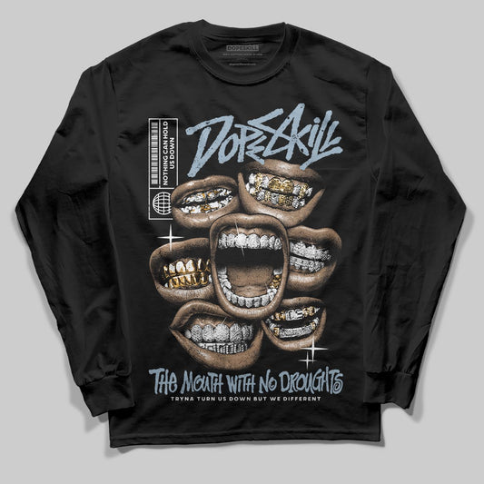 Jordan 40 “Blue Suede” DopeSkill Long Sleeve T-Shirt The Mouth With No Droughts Graphic Streetwear - Black