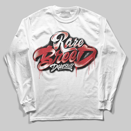 Jordan 1 High OG “Ruby” DopeSkill Long Sleeve T-Shirt Rare Breed Type Graphic Streetwear - White