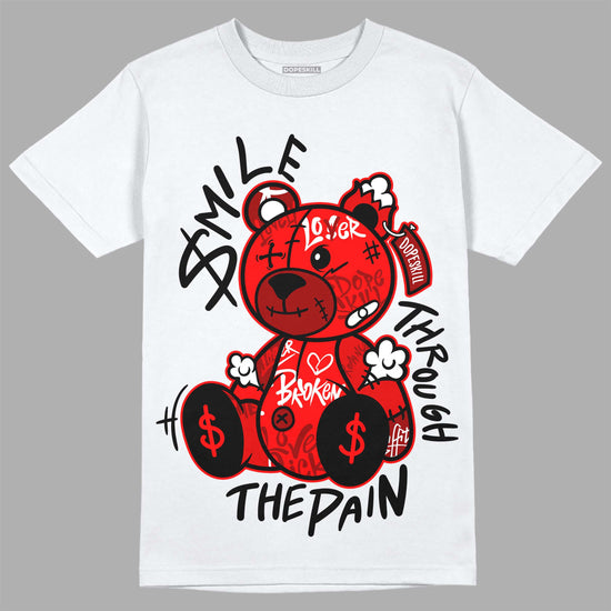 Jordan 1 Retro High OG "Satin Bred" DopeSkill T-Shirt Smile Through The Pain Graphic Streetwear - White 