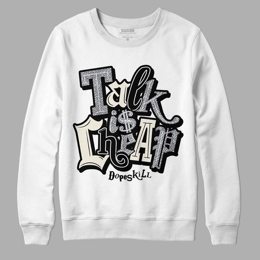 Jordan 1 Retro Low OG Black Cement DopeSkill Sweatshirt Talk Is Chip Graphic Streetwear - White