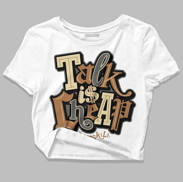 Jordan 6 WMNS Gore-Tex Brown Kelp DopeSkill Women's Crop Top Talk Is Chip Graphic Streetwear - White 