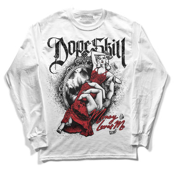 Jordan 12 “Red Taxi” DopeSkill Long Sleeve T-Shirt Money Loves Me Graphic Streetwear - White