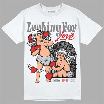 Jordan 13 “Wolf Grey” DopeSkill T-Shirt Looking For Love Graphic Streetwear - White